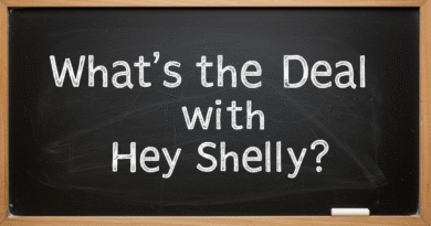 Hey Shelly